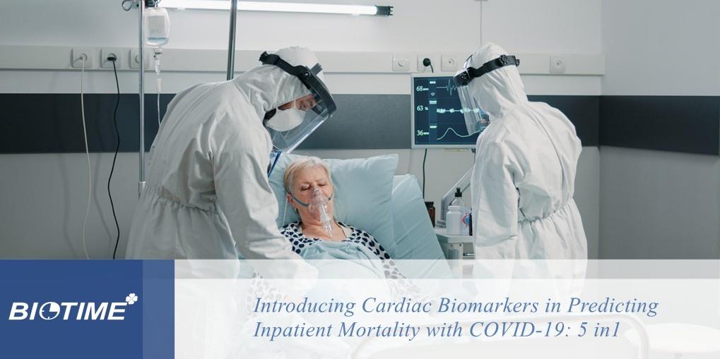 introducción de biomarcadores cardíacos en la predicción de la mortalidad de pacientes hospitalizados con COVID-19: 5 en 1 (ctni/ CK-MB/ myo/ nt-probnp/ d-dimer)